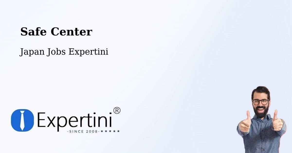 Safety Center – Narita - Japan Jobs Expertini